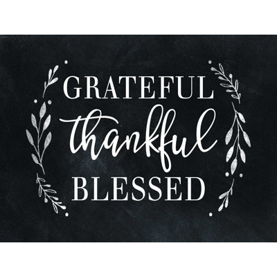 " Grateful Thankful Blessed Chalkboard "