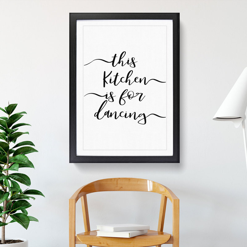 This Kitchen Is for Dancing - Picture Frame Typography, 90cm H x 65cm W x 2cm D, Black