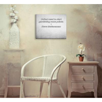 Artsy Quote "United need to start garnishing some points." By Steve McManaman Gallery Wrapped Canvas