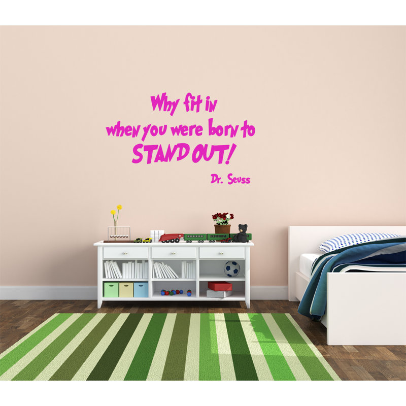 Adhésif décoratif "à l’intérieur de quand vous êtes né pour ressortir dr seuss", Rose vif