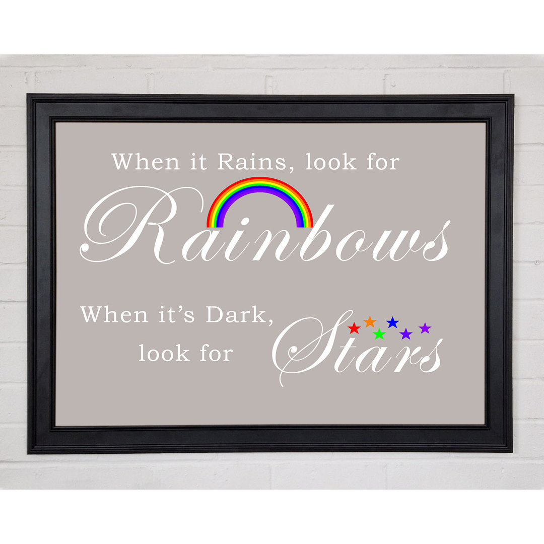 When It Rains Look For Rainbows 2 Beige Gerahmter Druck