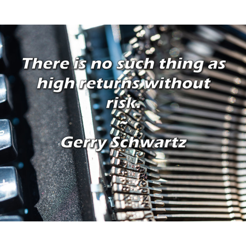 Trinx Gallery Wrapped Canvas By Gerry Schwartz: "There is no such thing as high returns witho, 17" H x 24" W
