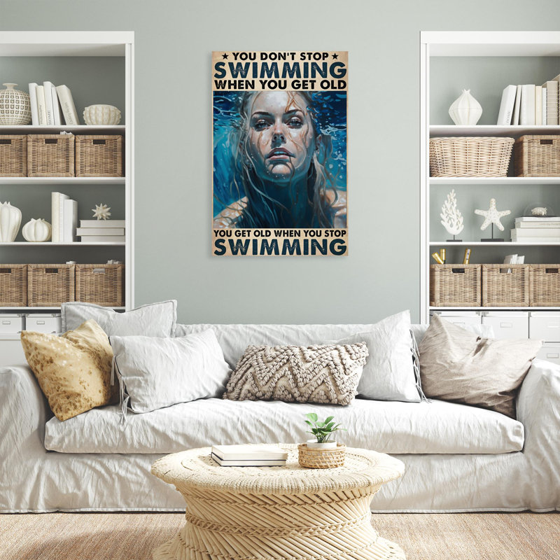 You Get Old When You Stop Natation - 1 pièce Recta You Get Old When You Stop Natation, H 14 po x l 11 po x P 1,25 po