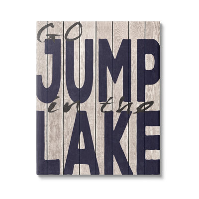 Go Jump In The Lake Country Typography Navy Oversized Stretched Canvas Wall Art