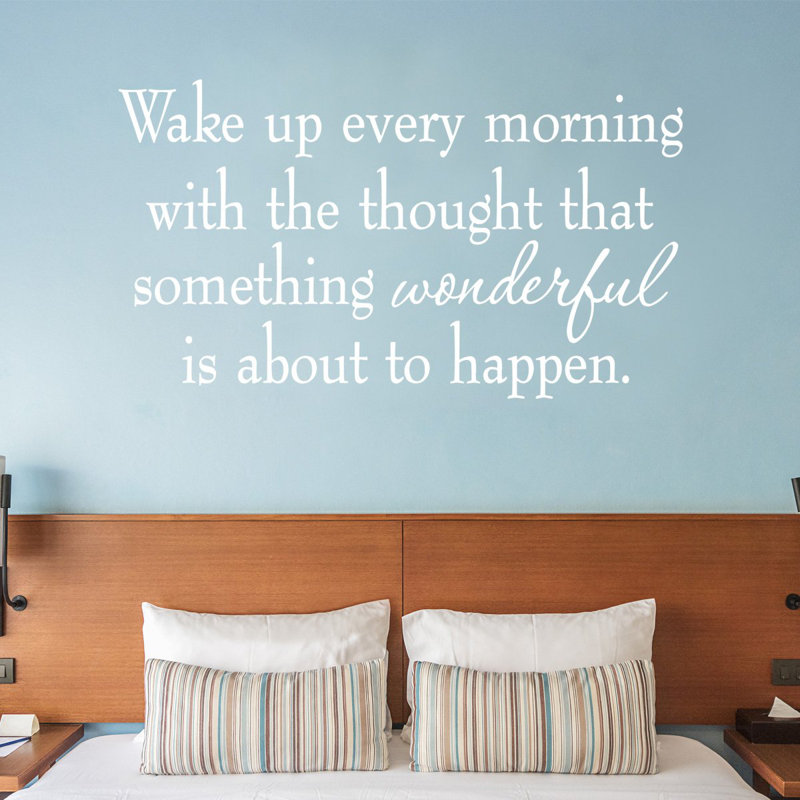 Adhésif décoratif Gritton «Wake Up Every Morning», Blanc