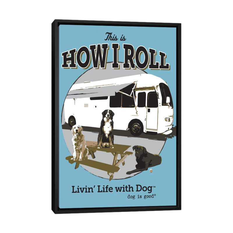 « how i roll rv », reproduction d’impression sur toile, H 26 po x l 18 po x P 1,5 po, Toile avec cadre noir, Pas de tapis