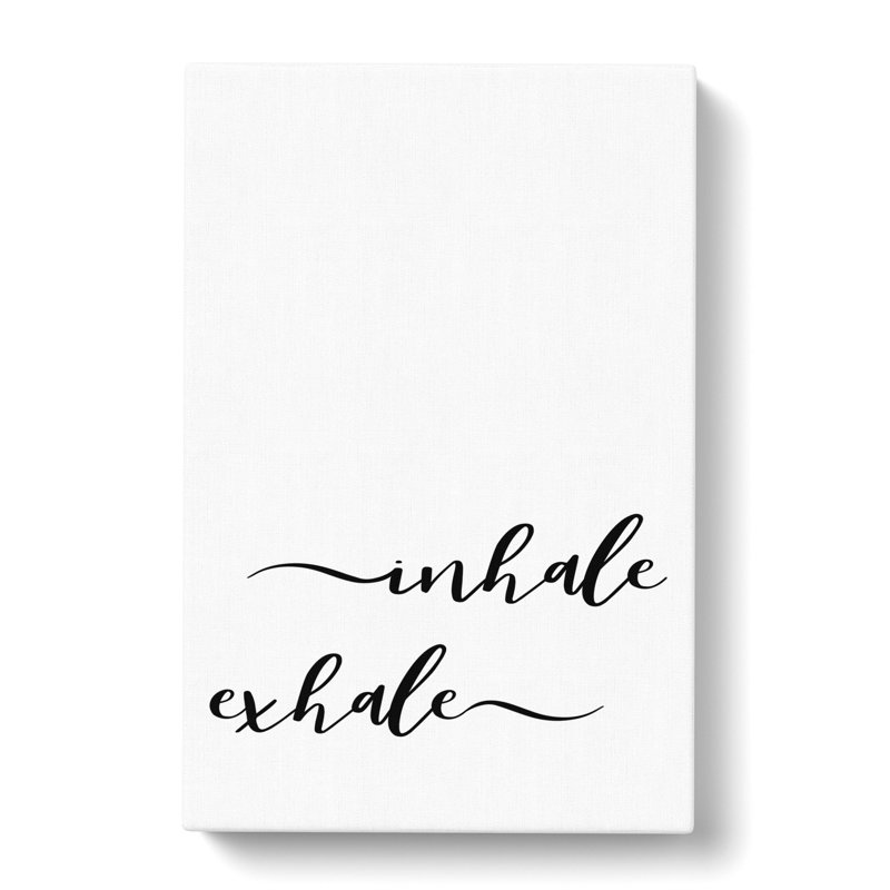 Inhale Exhale - Wrapped Canvas Print, 60cm H x 40cm W x 3cm D
