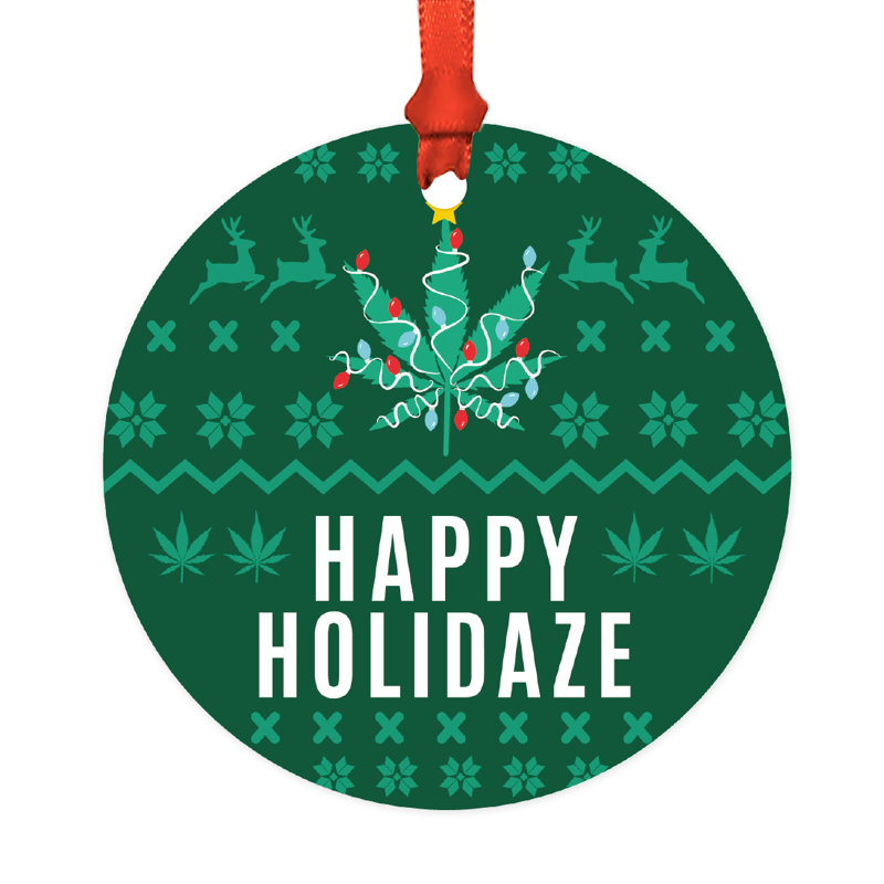 Ornement de Noël rond en métal drôle de cannabis, Holidaze joyeux