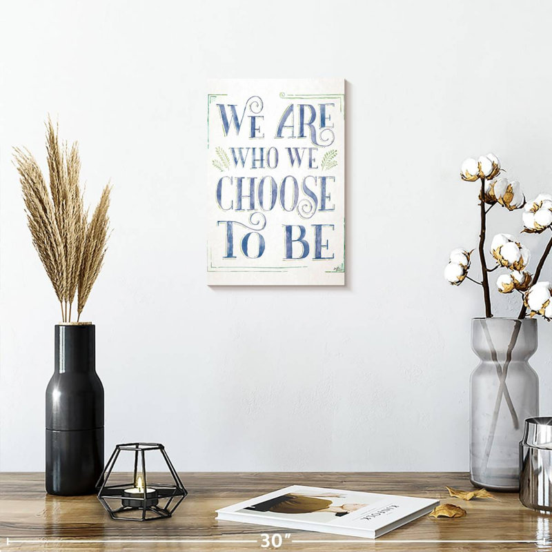 Tergel «We Are Who We Select To Be I», H 12 po x l 8 po