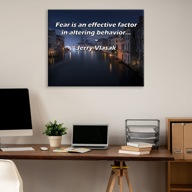 Trinx Gallery Wrapped Canvas By Jerry Vlasak: "Fear is an effective factor in altering behavi