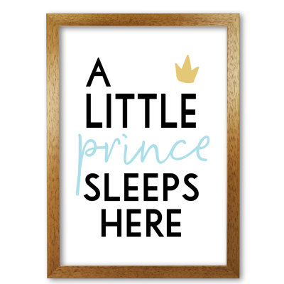 A Little Prince Sleeps Here - Print