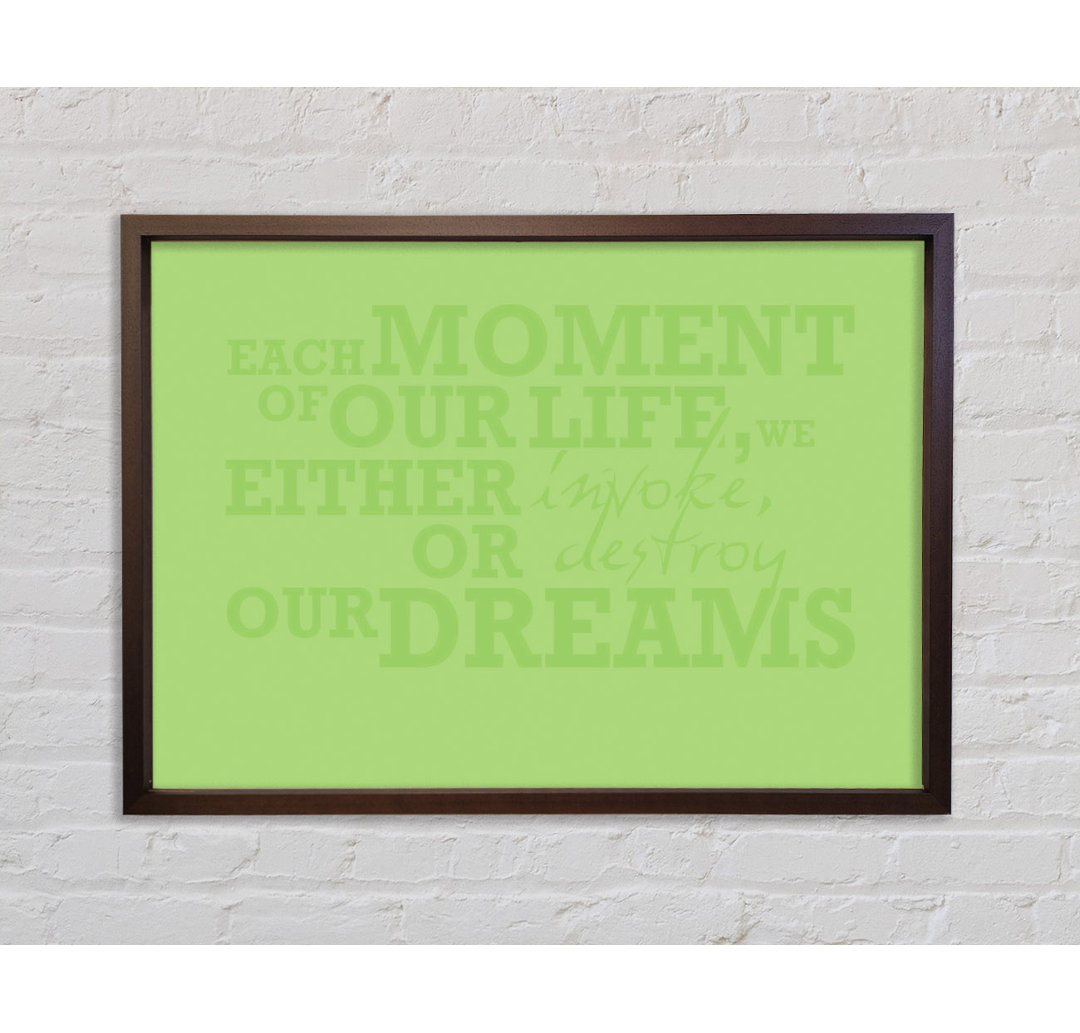 Motivationszitat Each Moment Of Our Life Lime Green - Einzelner Bilderrahmen Typografie auf Leinwand