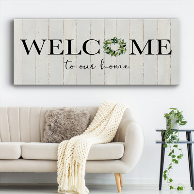 " Welcome To Our Home "
