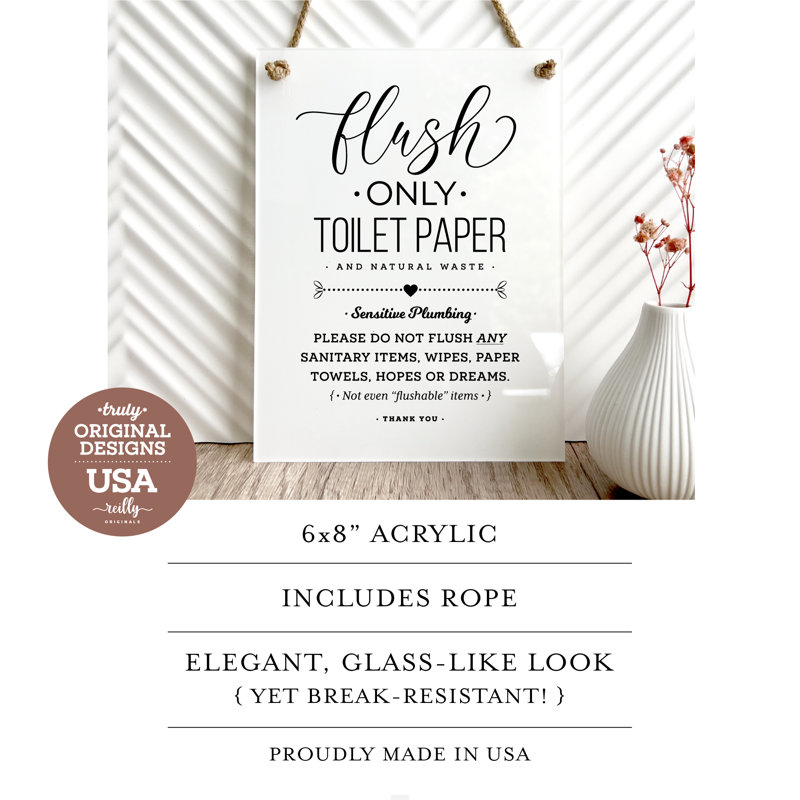 Flush Only - Papier hygiénique et déchets naturels, pas d'espoir et de rêves, jolie et élégante enseigne de salle de bain