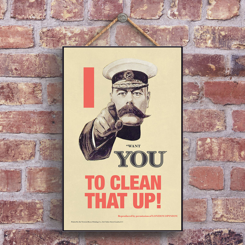 Lord Kitchener Clean Up Vintage Retro Poster Design On Wooden Plaque