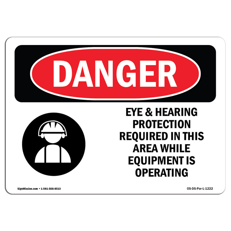 Eye And Hearing Protection Required Aluminum Sign 12 x 18, 18" H x 24" W x 0.1" D