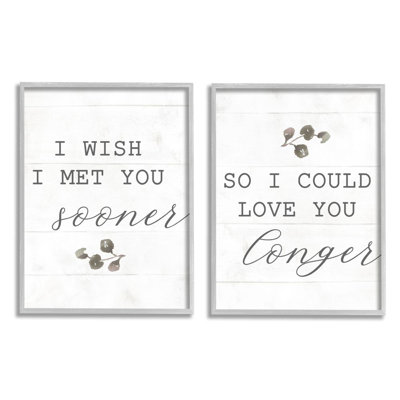 «Wish I met you you lesser to love you longer romantique» par Daphne Polselli, reproduction d'art textuel