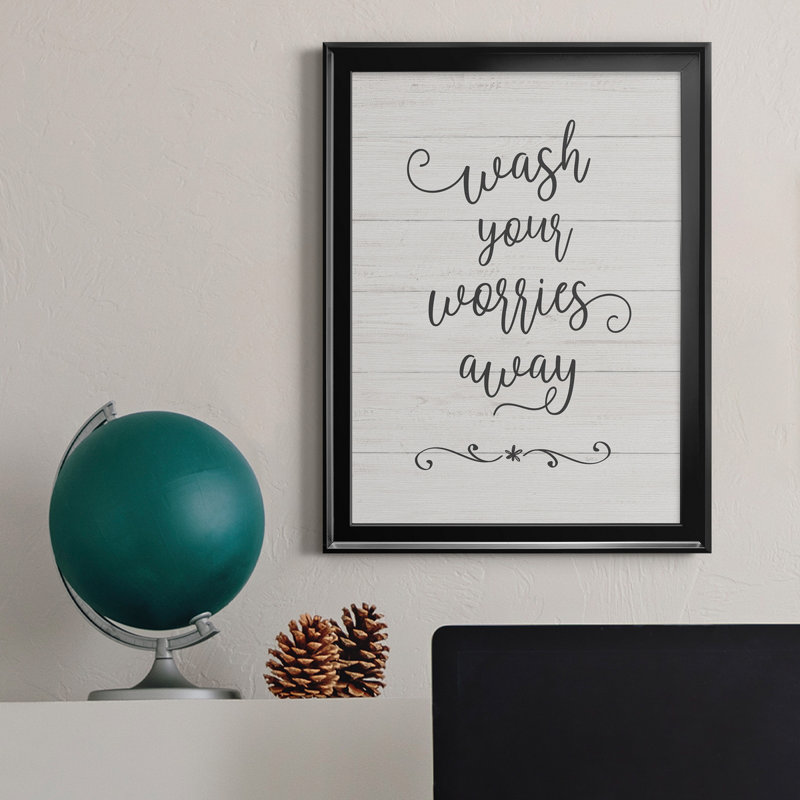 «Wash Worries», art textuel sur toile, H 18,5 po x l 24,5 po x P 1,5 po, Cadre noir