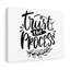 Trust the Process 1 Piece Wrapped Canvas Wall Art-1434748634