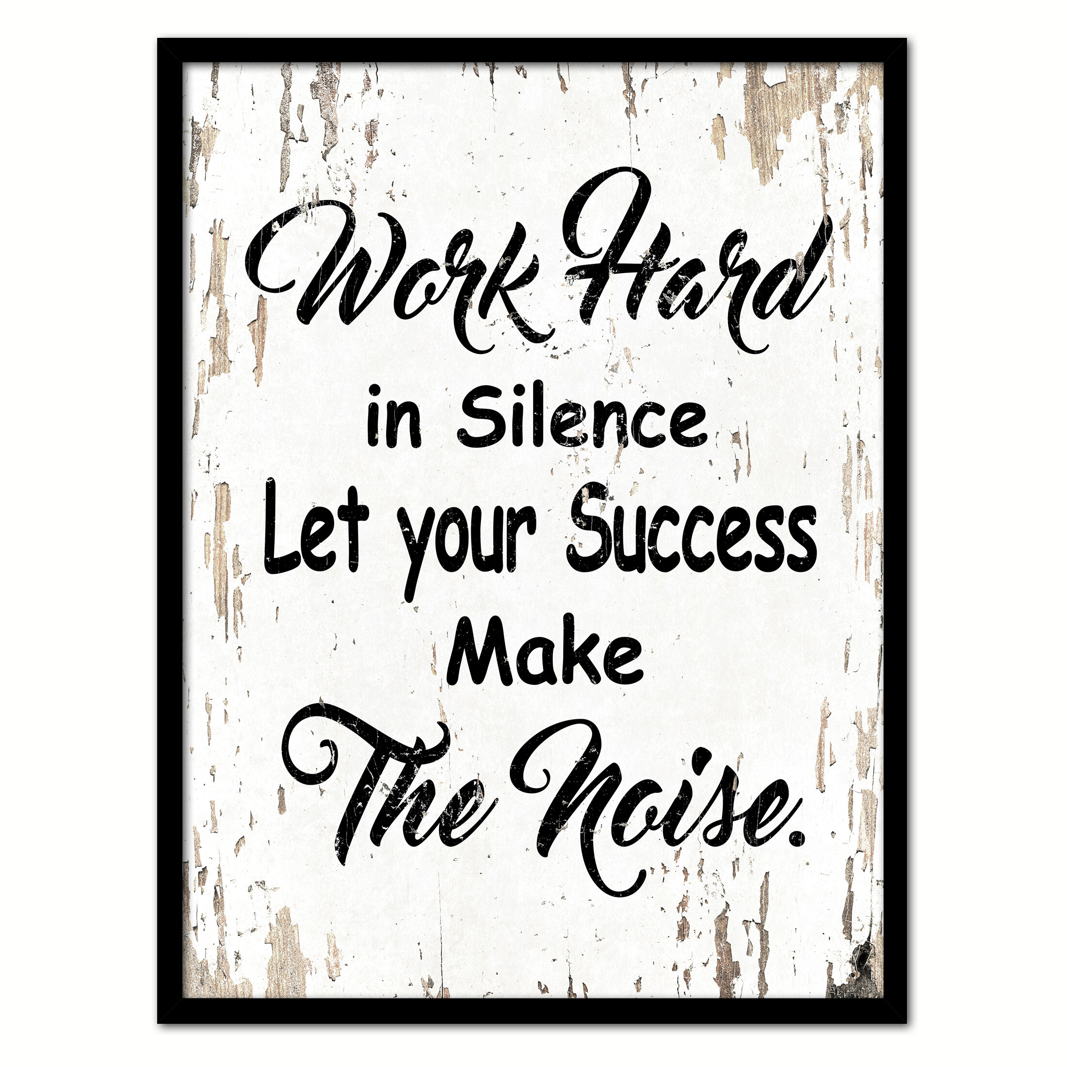 Winston Porter Work Hard In Silence Let Your Success Make The Noise  Inspirational Framed On Canvas Textual Art & Reviews