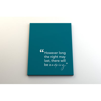 " However The Night May Last, There Will Be A Morning "