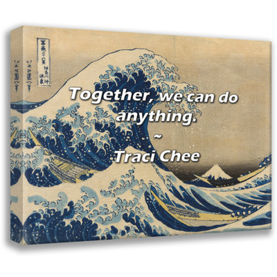 Traci Chee Quote: Together, we can do anything.