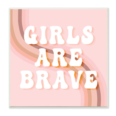 «Girls Are Brave Bold Retro»