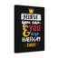 Believe You Can - Wrapped Canvas Print-799083069
