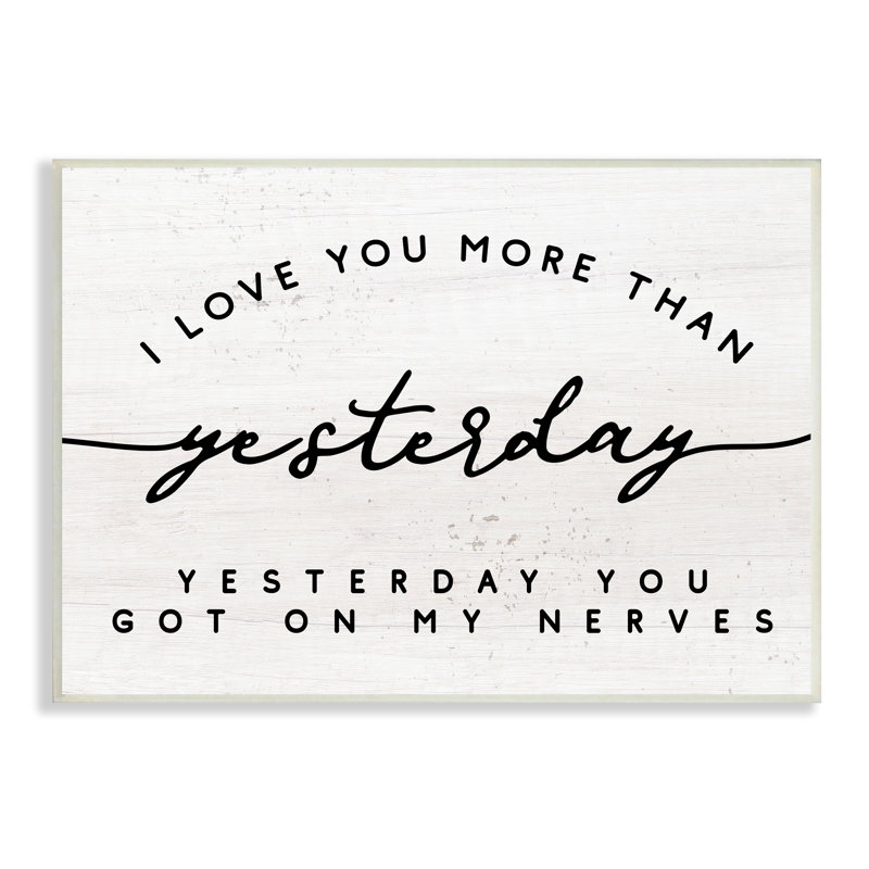 «Love You More Than Hier», phrase romantique - Art textuel, H 13 po x l 19 po, Plaque murale