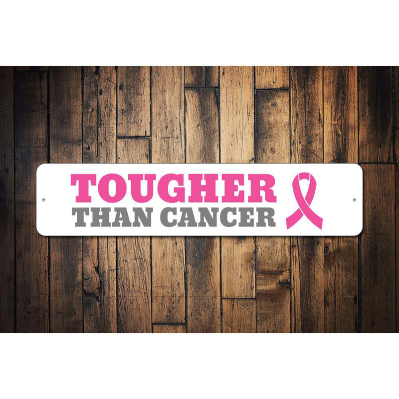 Plaque en aluminium «Tougher Than Cancer», H 4 po x l 18 po x P 0,04 po