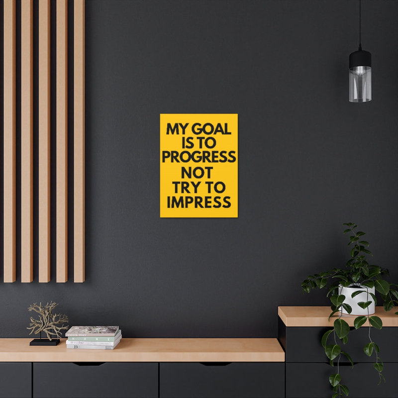 " My Goal To Progress Motivation "
