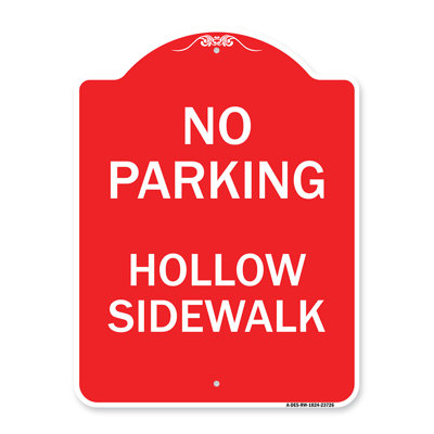 Signmission Designer Series Sign - No Parking Hollow Sidewalk | Green & White 18" X 24" Heavy-Gauge Aluminum Architectural Sign | Protect Your Busines