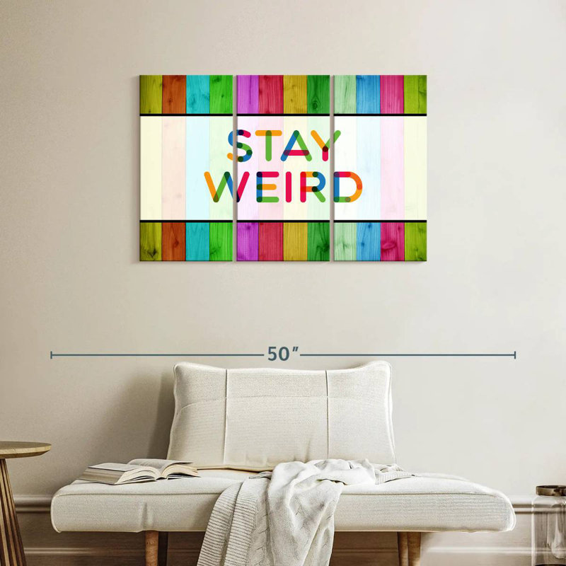 Ashelle Stay Weird, typographie, H 24 po x l 38 po
