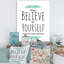 «Believe In Yourself In On White», art textuel sur toile-59366024-59281744