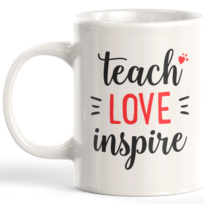 Grande tasse à café Teach Love inspire, 11 oz, Céramique