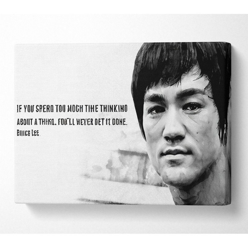 Bruce Lee If You Spend Too Much Time Thinking - Print, 66cm H x 106.6cm W x 10cm D