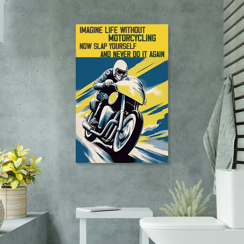 Impression sur toile tendue, "Imagine la vie sans moto", L 24 po x H 36 po