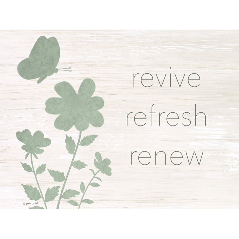 «Revive, Refresh, Renew On Canvas» par Annie Lapoint Print, H 32 po x l 48 po