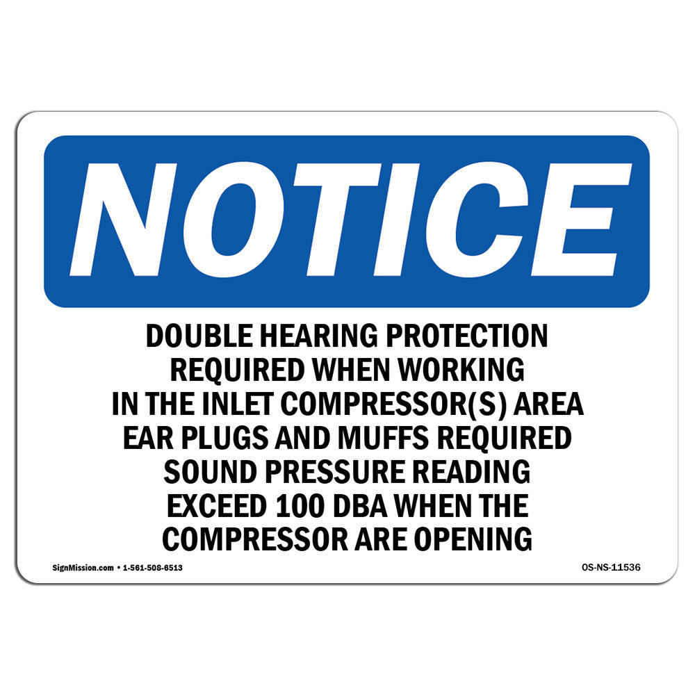 Signmission Osha Notice Double Hearing Protection Required When Sign