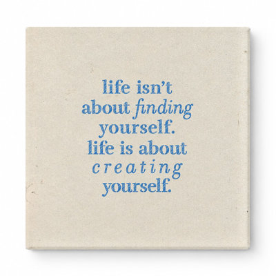 Life Isn't About Finding Yourself. Life Is About Creating Yourself — Geometric Polygon Facets Canvas Wall Art