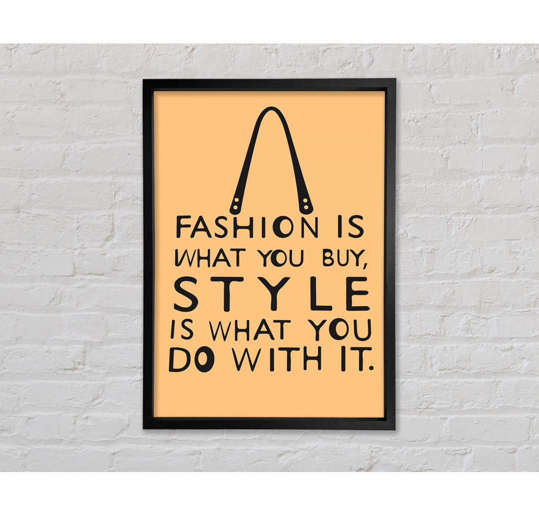 Fashion Is What You Buy - Einzelne Bilderrahmen Kunstdrucke auf Leinwand