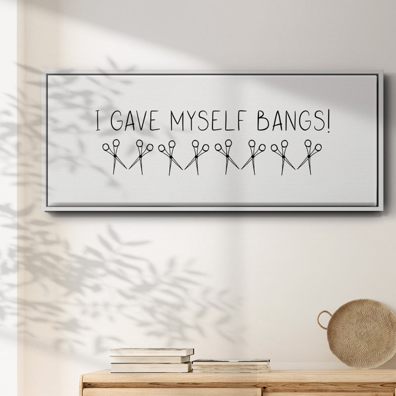«I Gave Itself Bangs!» - Toile encadrée, H 20 po x l 50 po