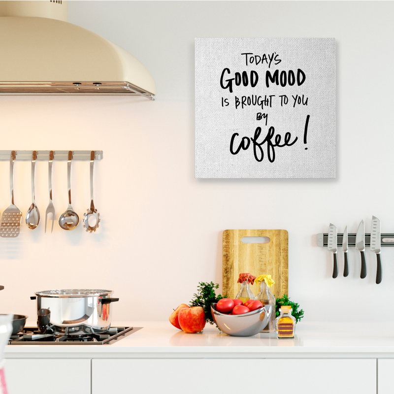 «Good Mood apportée par café phrase humour de cuisine» par SD Graphics Studio - Art textuel, Toile tendue, H 30 po x l 30 po