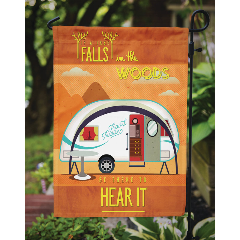 Be In The Woods Double Sided 15'' H x 11'' W Polyester Garden Flag