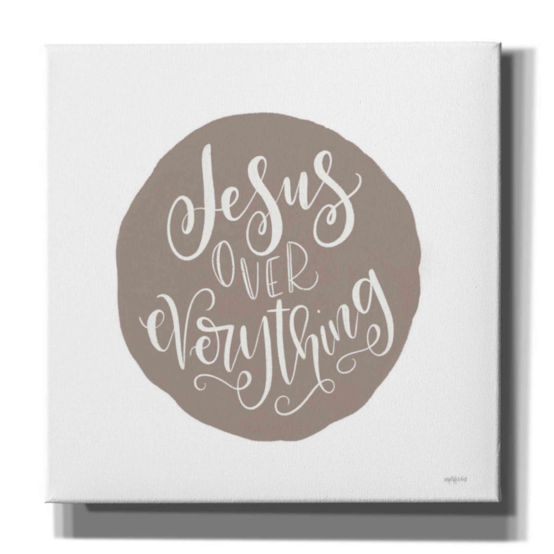 «Jesus Over Everything» par Imperfect Dust, art mural sur toile, H 12 po x l 12 po x P 0,75 po