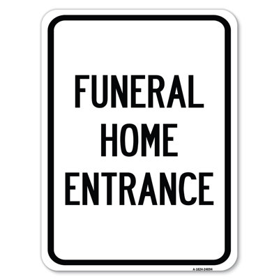 Entrance Sign Funeral Home Entrance/24094
