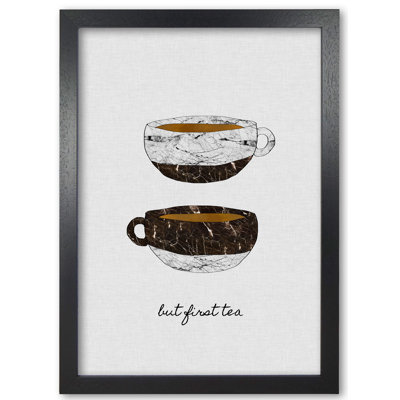 But First Tea - Print