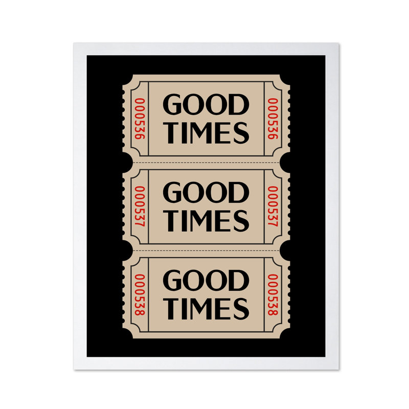 Good Times billets de cinéma, Poster, White Framed, 16"H x 20"W