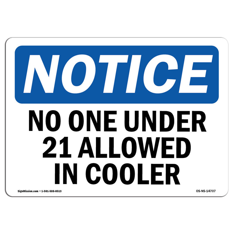 «No One Under 21 Permed In Cooler», panneau en aluminium 12 x 18