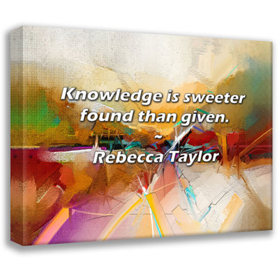Citation de Rebecca Taylor: La connaissance est plus douce que la donnée.